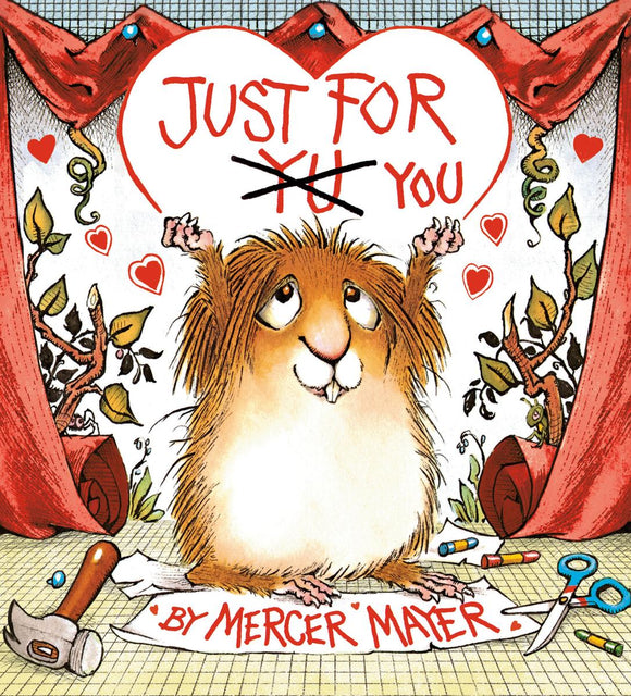 Mercer Mayer's Little Critter: Just for You