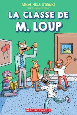 La Classe de M. Loup #1 (Mr. Wolf's Class #1) (Gr)
