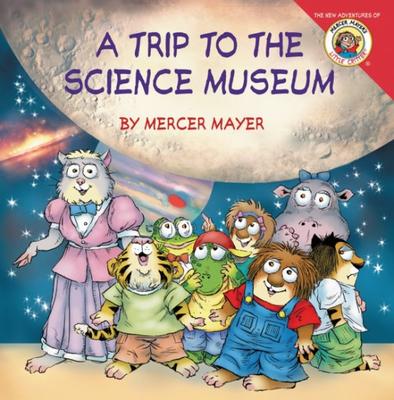 Mercer Mayer's Little Critter: My Trip to the Museum