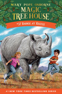 Magic Tree House #37: Rhinos at Recess