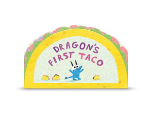 Dragons Love Tacos: Dragon's First Taco