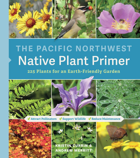 Pacific Northwest Native Plant Primer