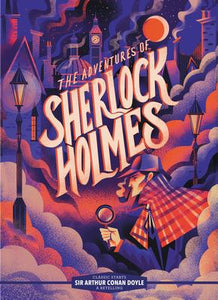 Classic Starts Abridged Editions: The Adventures of Sherlock Holmes