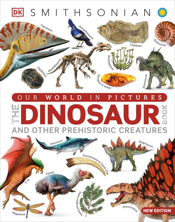 Our World in Pictures: The Dinosaur and Other Prehistoric CreaturesBook