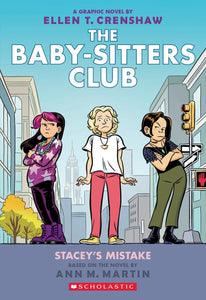 The Baby-Sitters Club Graphix #14: Stacey's Mistake