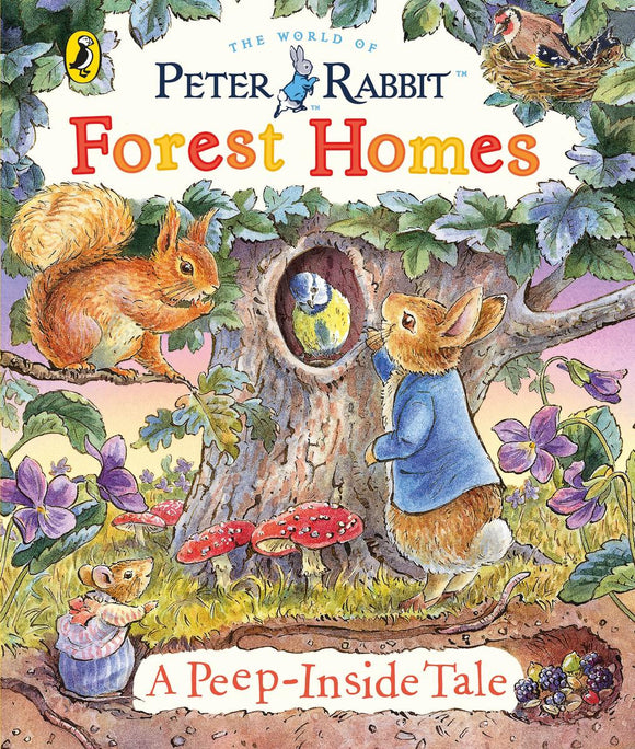 Peter Rabbit: Forest Homes, A Peep-Inside Tale
