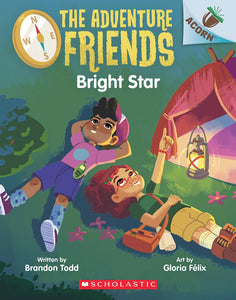 The Adventure Friends #3: Bright Star: An Acorn Book