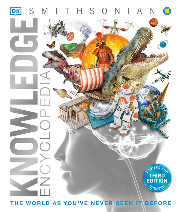 DK Knowledge Encyclopedia: The World as You've Never Seen It Before