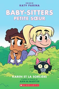 Baby-Sitters Petite Soeur: N° 1 - Karen et la sorciere (Baby-Sitters Little Sister #1: Karen's Witch)