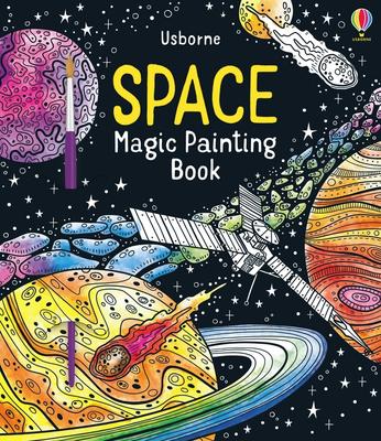 Usborne: Space Magic Painting Book