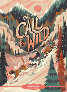 Classic Starts Abridged Editions: The Call of the Wild