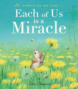 Each of Us is a Miracle