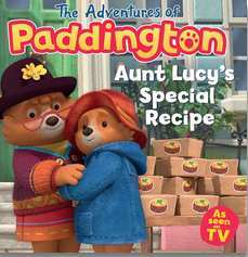 The Adventures of Paddington: Aunt Lucy's Special Recipe
