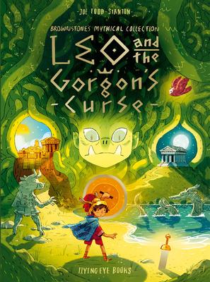 Brownstone's Mythical Collection #4: Leo and the Gorgon's Curse