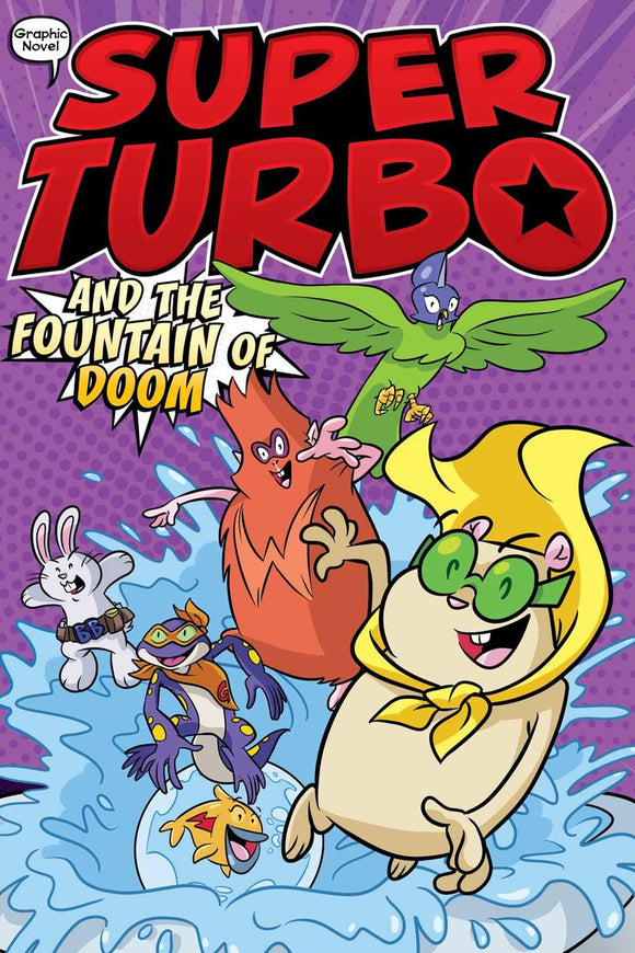 Super Turbo #9: Super Turbo and the Fountain of Doom