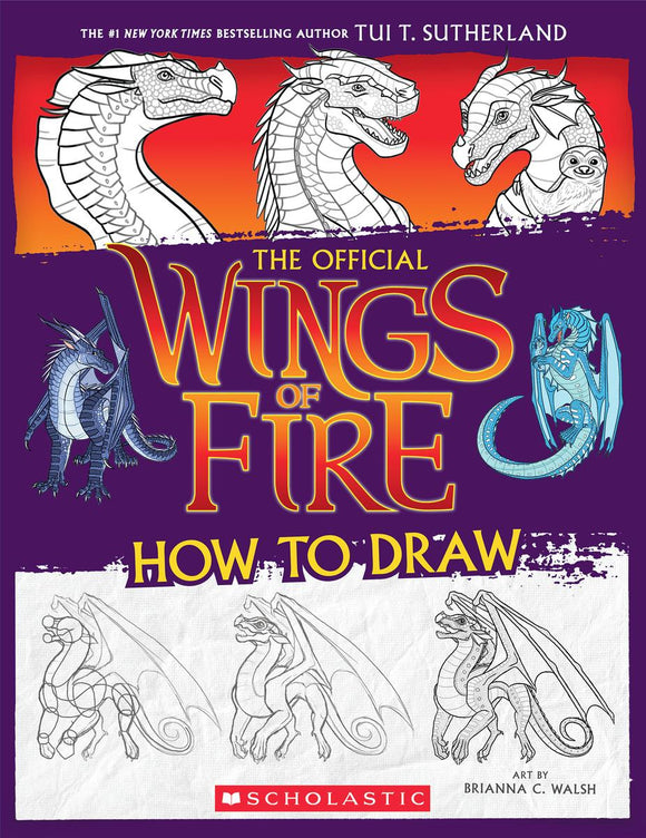 Wings of Fire: The Official How-to-Draw Book