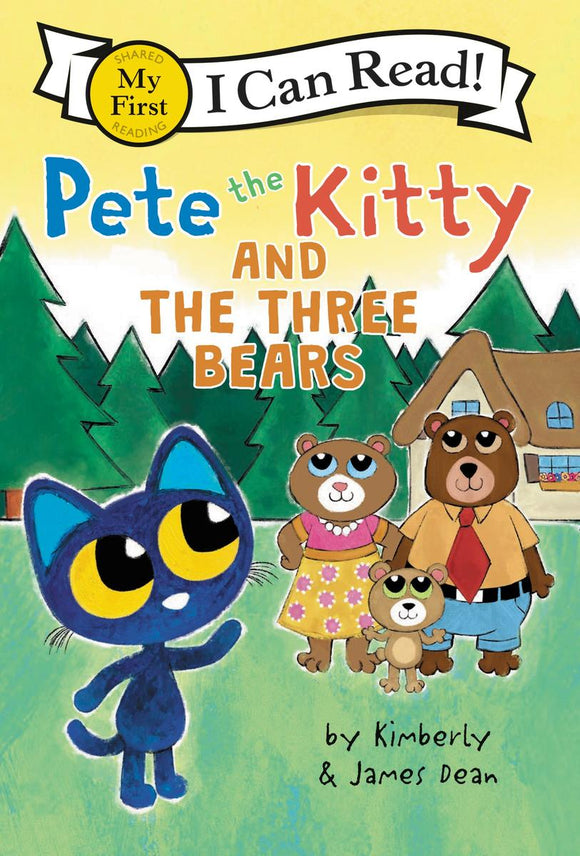 My First I Can Read: Pete the Kitty and the Three Bears