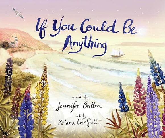 If You Could Be Anything