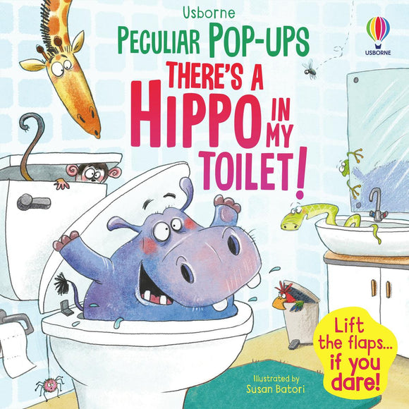 Pop-up There's a Hippo in My Toilet!