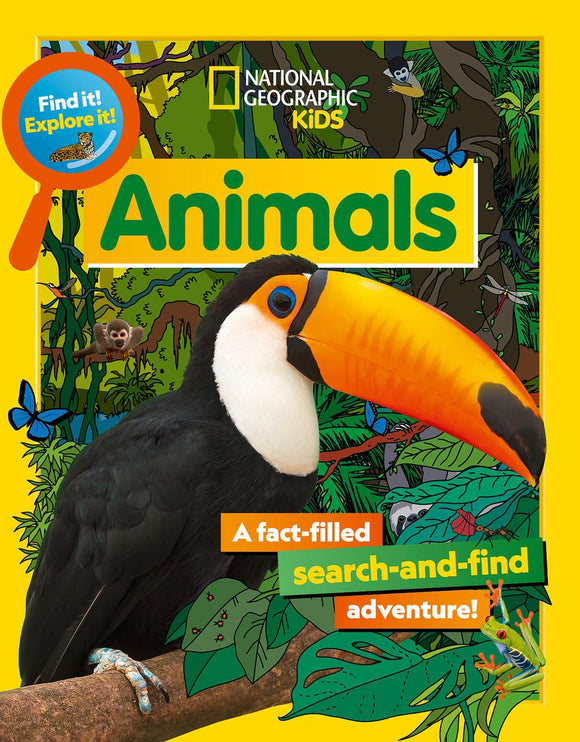 National Geographic: Find It! Explore It! Animals