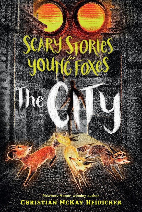Scary Stories for Young Foxes #2: The City