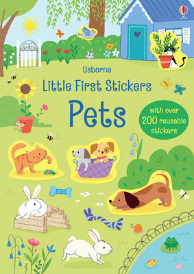 Usborne Little First Stickers: Pets