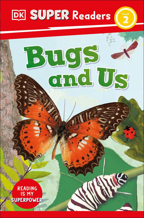 DK Super Readers Level 2: Bugs and Us