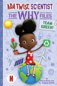 The Questioneers: The Why Files #6: Ada Twist, Scientist Team Green!