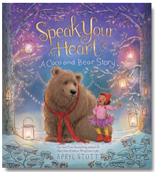 Speak Your Heart: A Coco and Bear Story