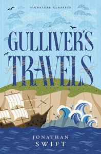 Gulliver's Travels: Children's Signature Classics