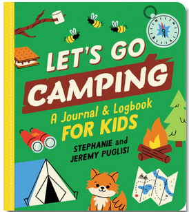 Let's Go Camping: A Journal and Logbook for Kids