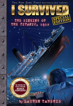 I Survived #1 Special Edition: I Survived the Sinking of the Titanic