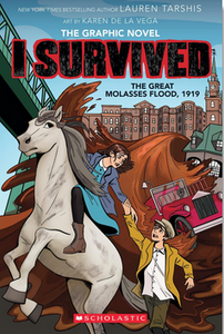 I Survived: The Graphic Novel #8: I Survived the Great Molasses Flood