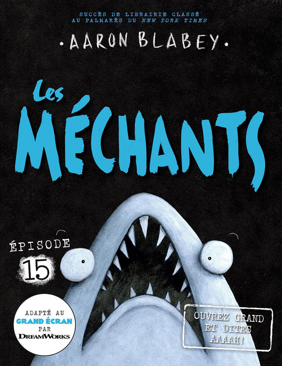 Les mechants  N°15: Ouvrez grand et dites Aaaah! (The Bad Guys #15: in Open Wide and Say Arrrgh!)