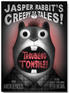 Jasper Rabbit's Creepy Tales: Troubling Tonsils!