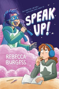Speak Up! A Graphic Novel