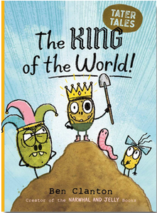 Tater Tales #2: The King of the World! (PB)