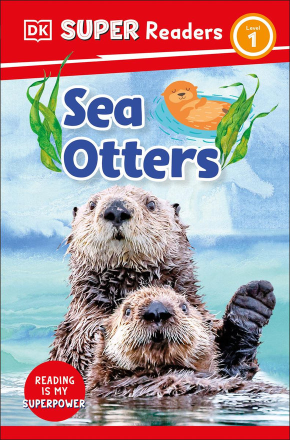 DK Super Readers Level 1: Sea Otters