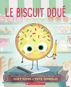 Le biscuit doué (The Smart Cookie:  Jory John and Pete Oswald's The Food Group)