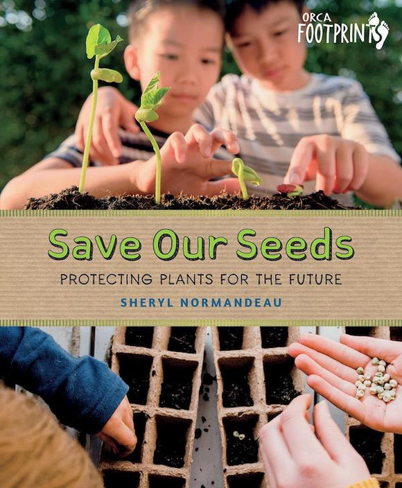 Save Our Seeds: Protecting Plants for the Future