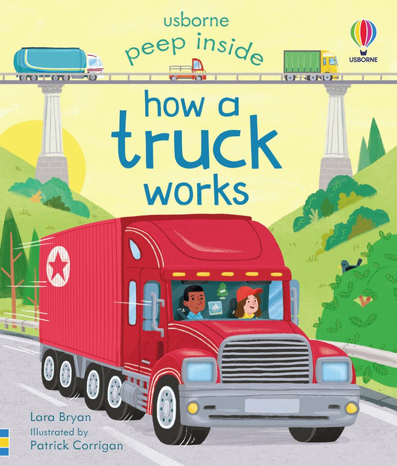 Usborne Peep Inside: How a Truck Works