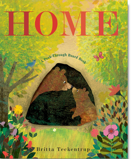 Home: A Peek-Through Board Book