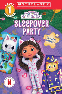 Scholastic Readers Level 1: Gabby's Dollhouse: Sleepover Party