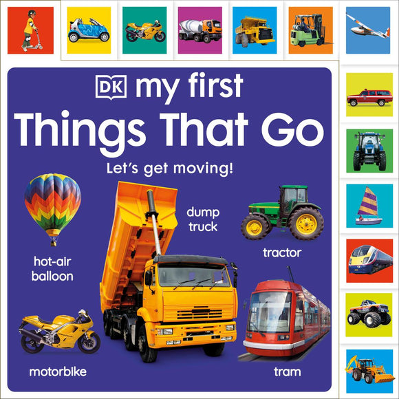 My First: Things  That Go! Let's Get Moving!
