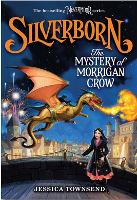 Nevermoor #4: Silverborn: The Mystery of Morrigan Crow