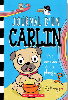 Journal d'un carlin Nº10: Une journée à la plage (Diary of a Pug #10: Beach Pug)