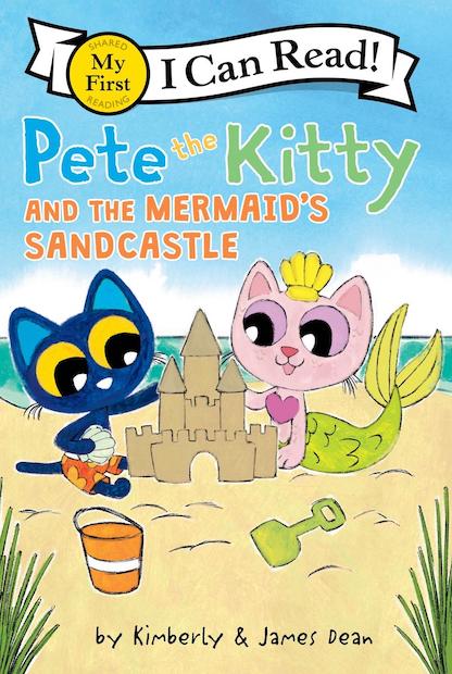 My First I Can Read: Pete the Kitty and the Mermaid's Sandcastle