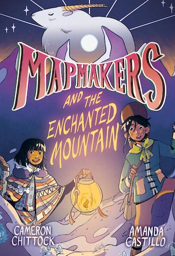 Mapmakers #2:  and the Enchanted Mountain