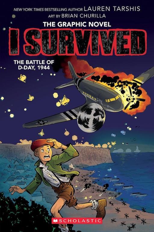 I Survived #9: The Graphic Novel: The Battle of D-Day, 1944