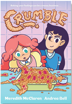 Crumble: A Graphic Novel